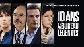 Le bureau des légendes, Série Drame, Sur CANAL+